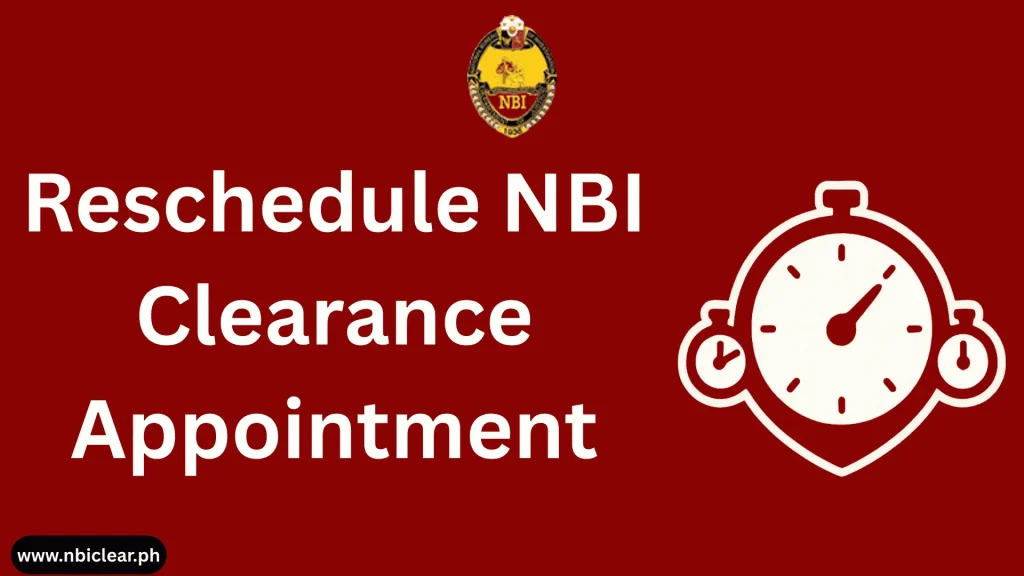 Reschedule NBI Clearance Appointment