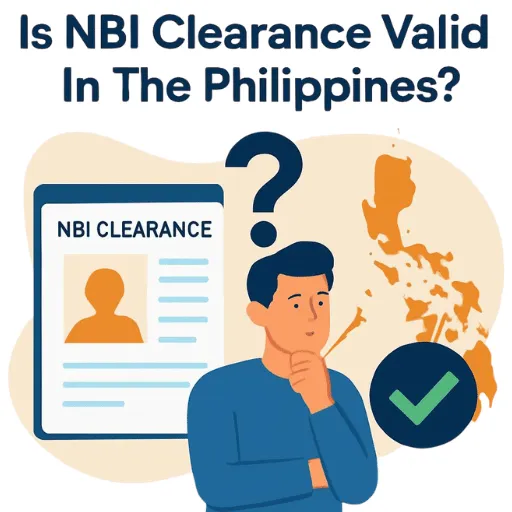 Is NBI Clearance Valid In The Philippines & Abroad